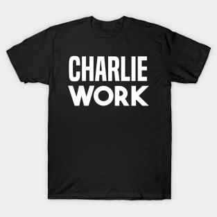 Charlie Work T-Shirt